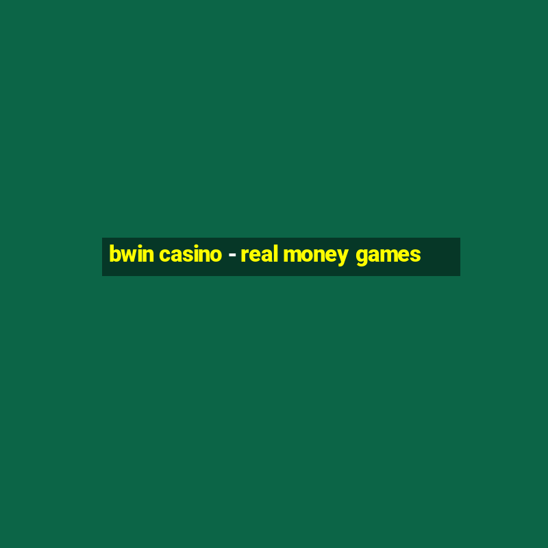 bwin casino - real money games