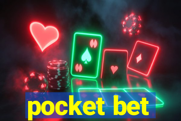 pocket bet