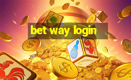 bet way login