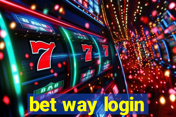 bet way login