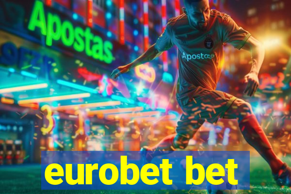 eurobet bet