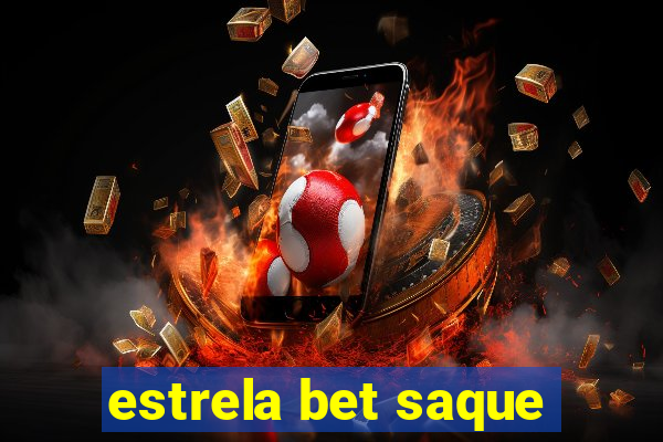 estrela bet saque