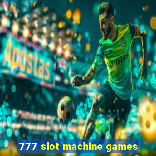 777 slot machine games