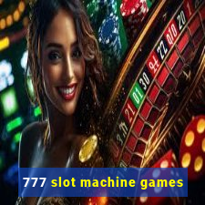 777 slot machine games