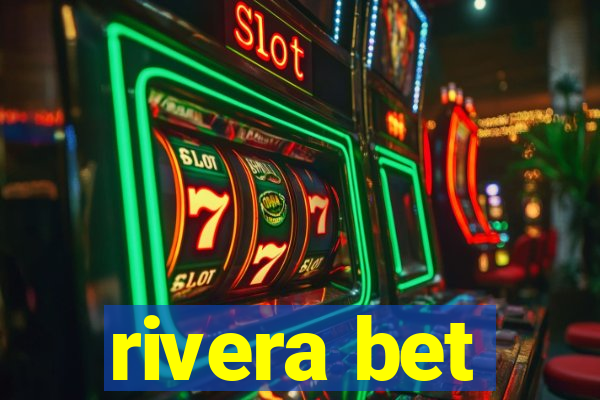 rivera bet