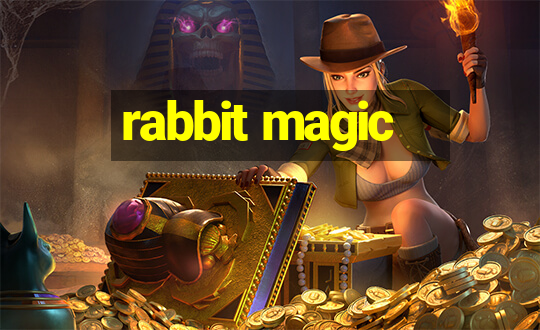 rabbit magic