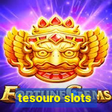 tesouro slots