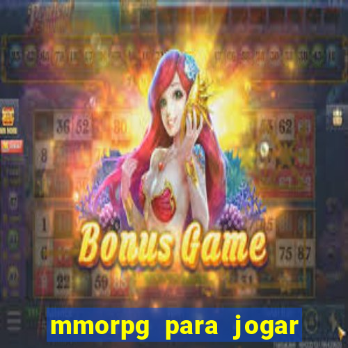 mmorpg para jogar com amigos