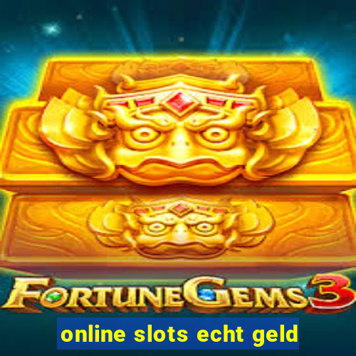 online slots echt geld