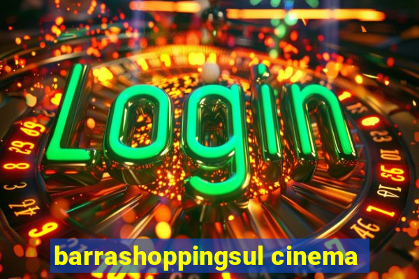 barrashoppingsul cinema