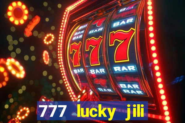 777 lucky jili slot casino