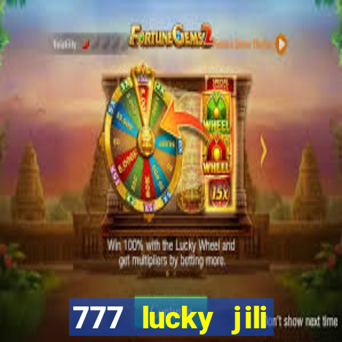 777 lucky jili slot casino