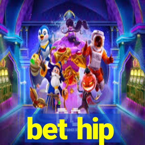 bet hip