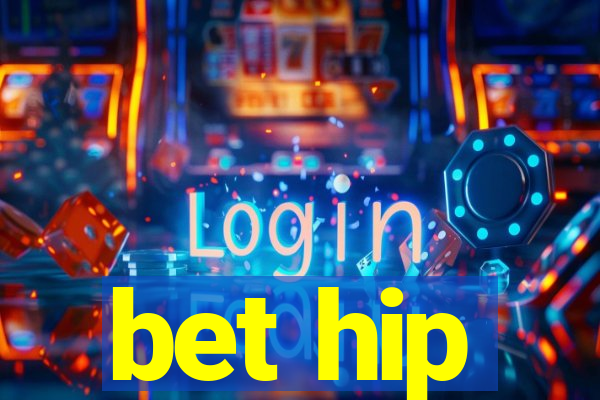 bet hip