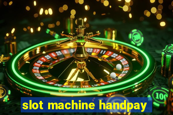 slot machine handpay