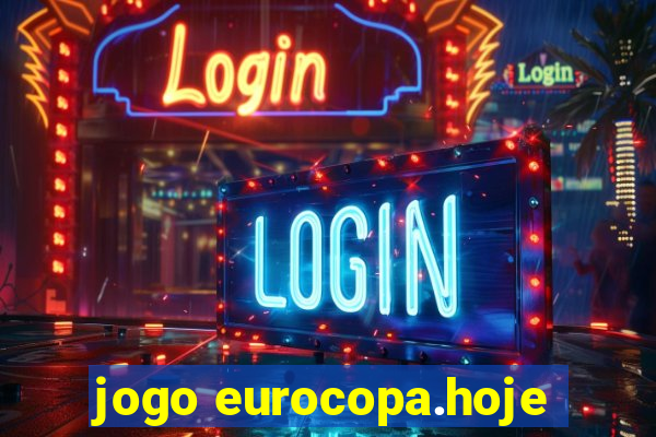 jogo eurocopa.hoje