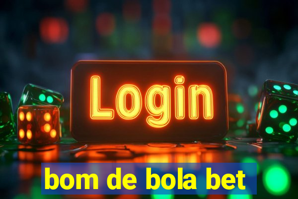 bom de bola bet