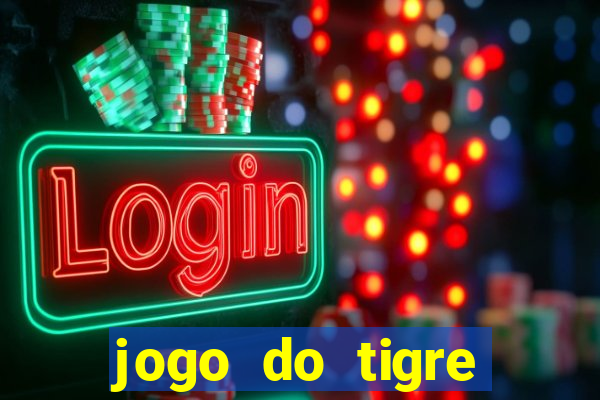 jogo do tigre grátis sem depósito