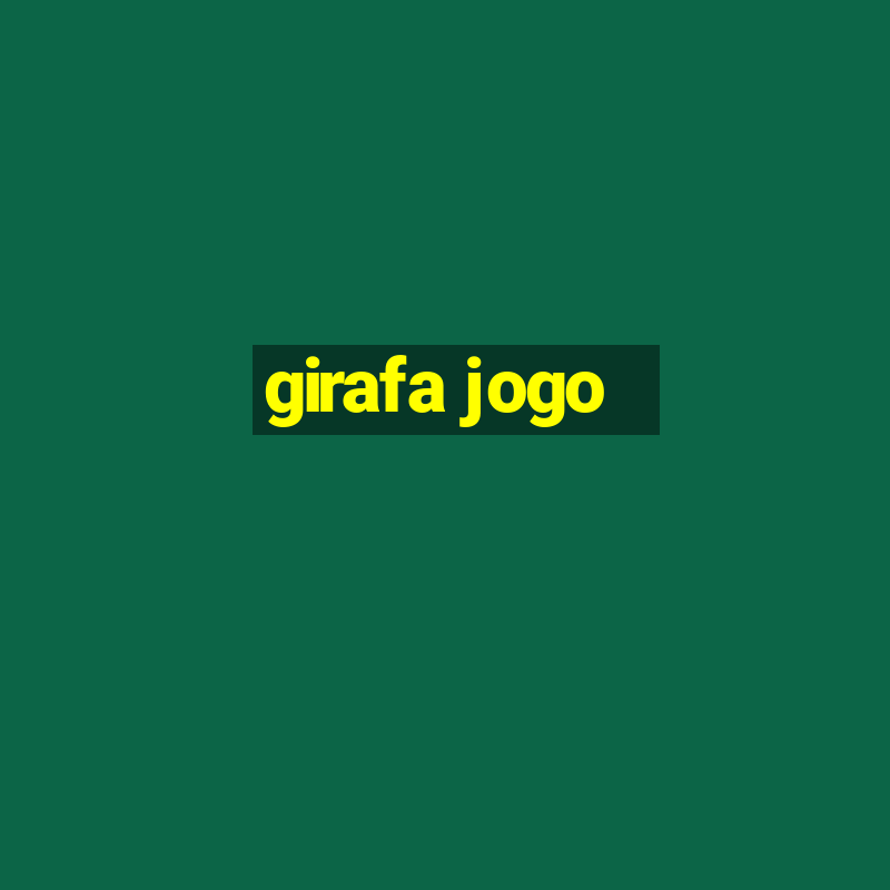 girafa jogo