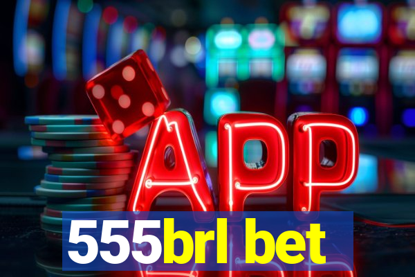 555brl bet