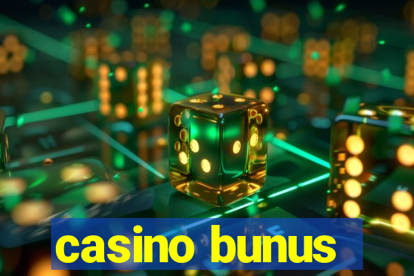 casino bunus