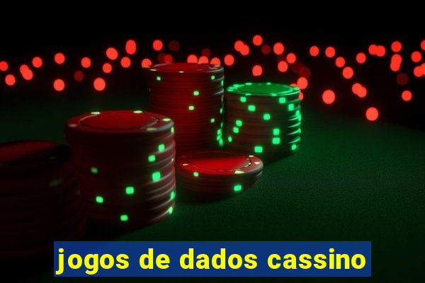 jogos de dados cassino