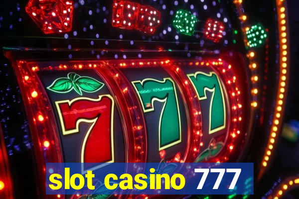 slot casino 777