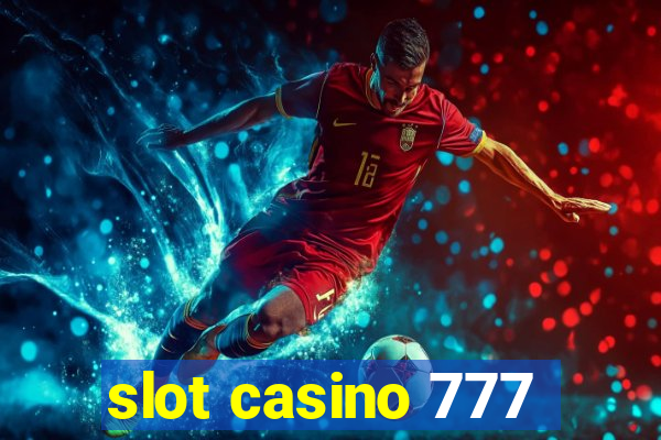 slot casino 777