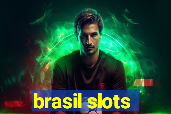 brasil slots