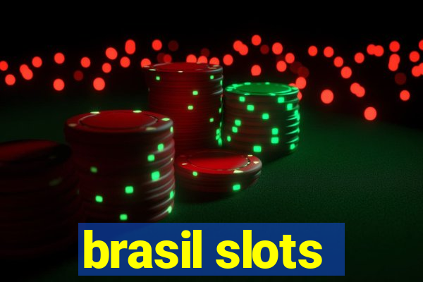 brasil slots