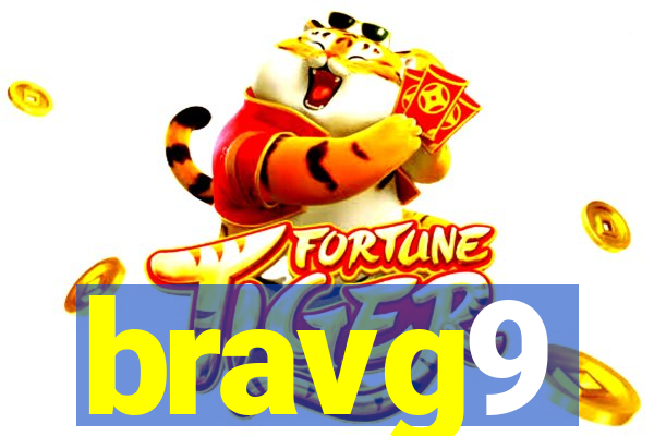 bravg9