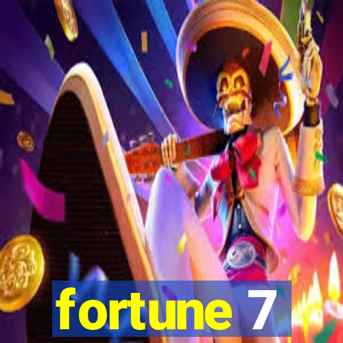 fortune 7