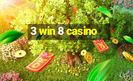 3 win 8 casino