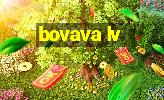 bovava lv