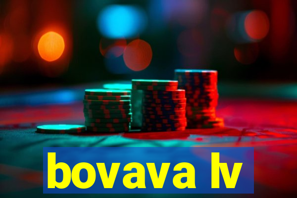 bovava lv