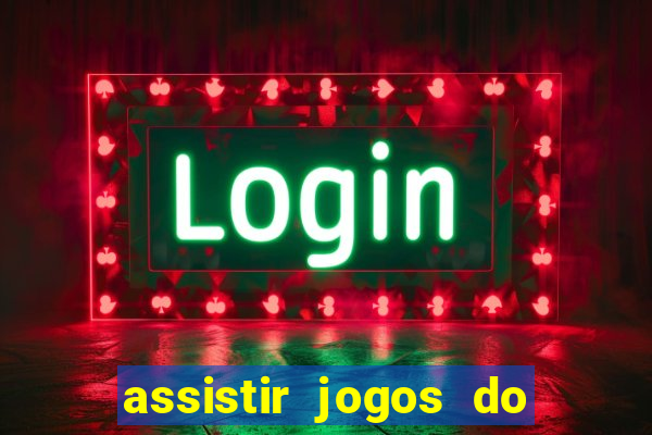 assistir jogos do destino on-line