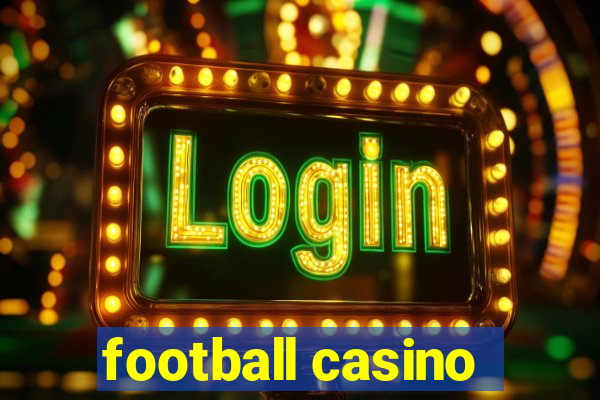 football casino