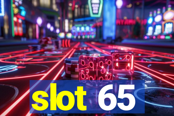 slot 65