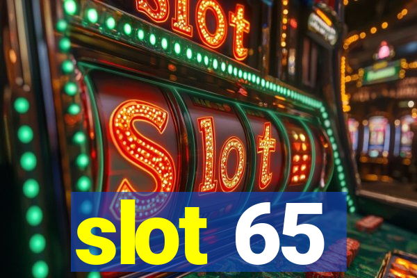 slot 65