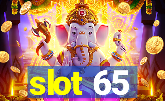 slot 65