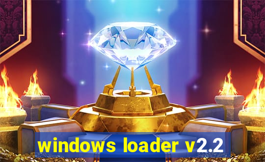 windows loader v2.2