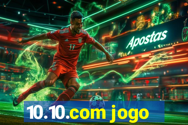 10.10.com jogo