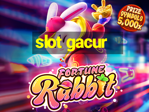 slot gacur