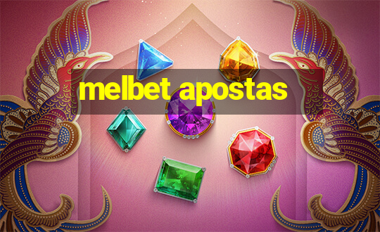 melbet apostas