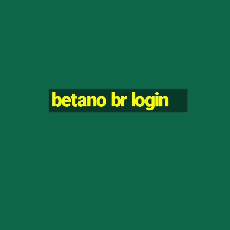 betano br login