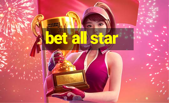 bet all star