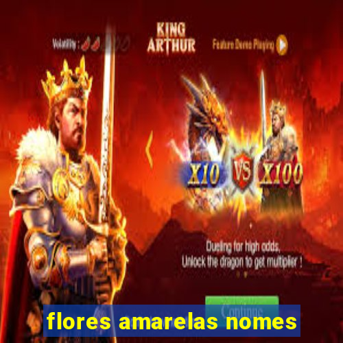 flores amarelas nomes