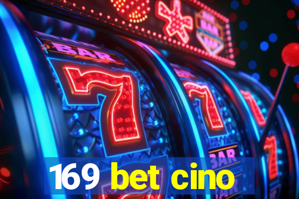 169 bet cino