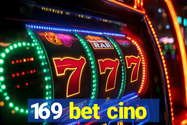 169 bet cino