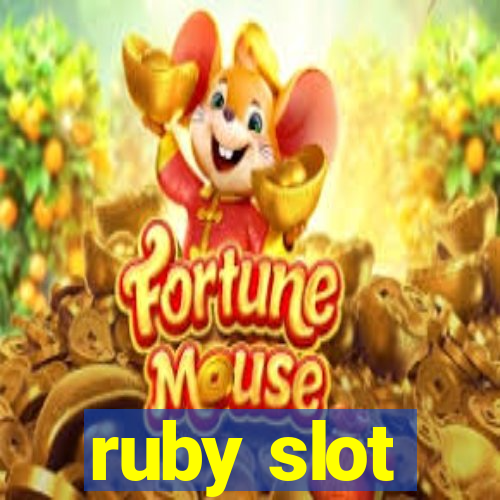 ruby slot